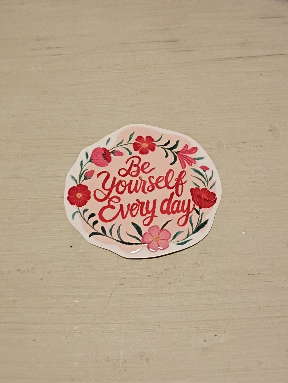10/$10 Stickers Decals - Be Yourself Every Day Flowers & Leaves - Brand New